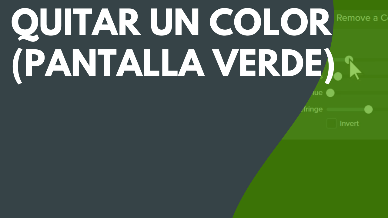 Eliminar un color (pantalla verde)