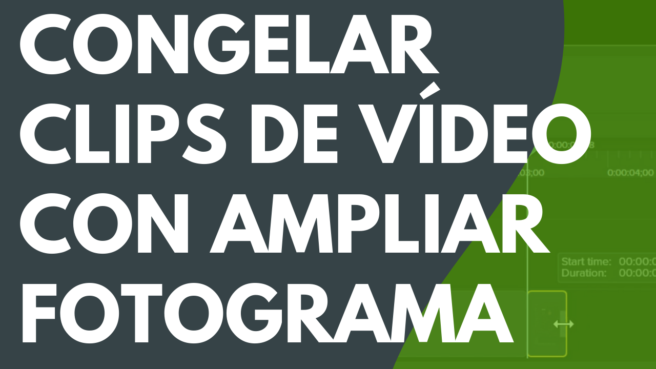Congelar clips de vídeo con Ampliar fotograma
