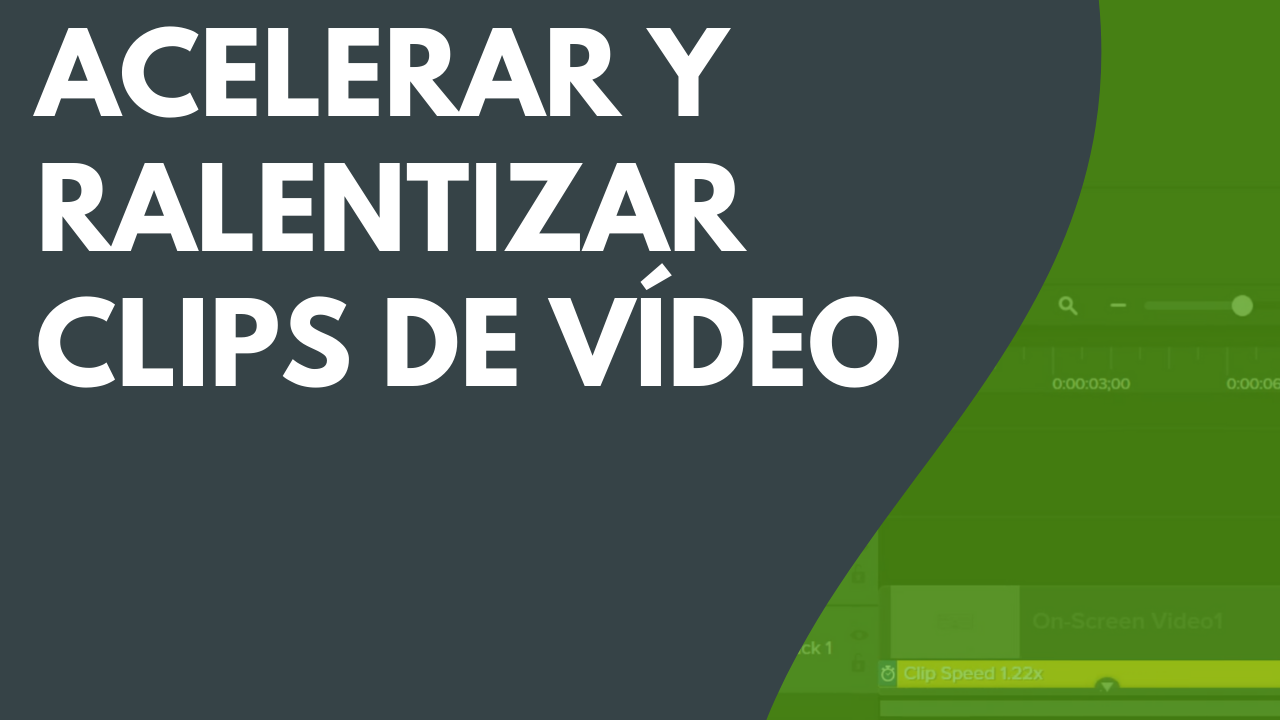 Acelerar y ralentizar clips de vídeo