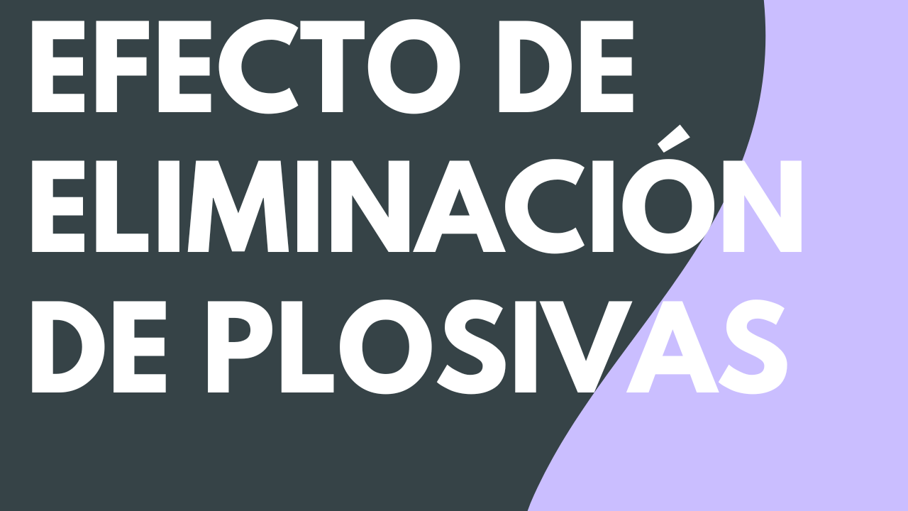 Efecto de audio de eliminación de plosivas