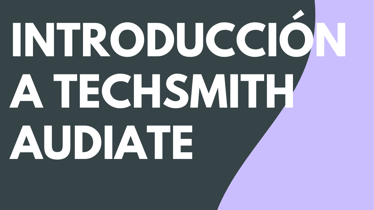 Primeros pasos con TechSmith Audiate