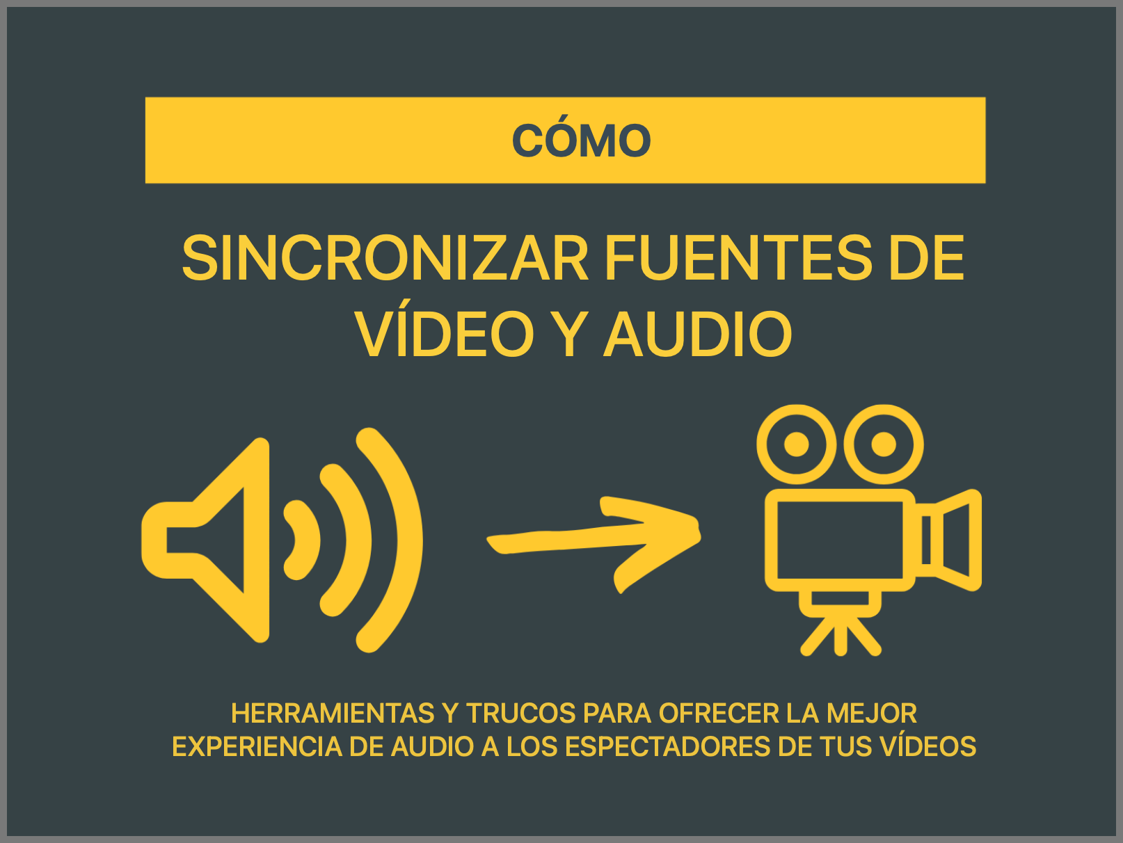 Cómo sincronizar audio y vídeo con Camtasia