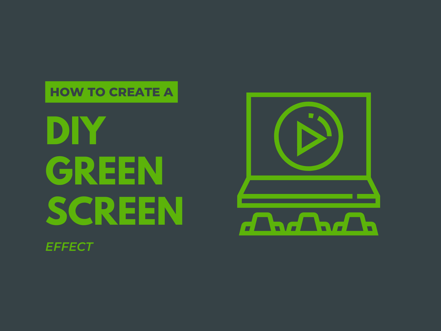 Cómo hacer vídeos con pantalla verde
