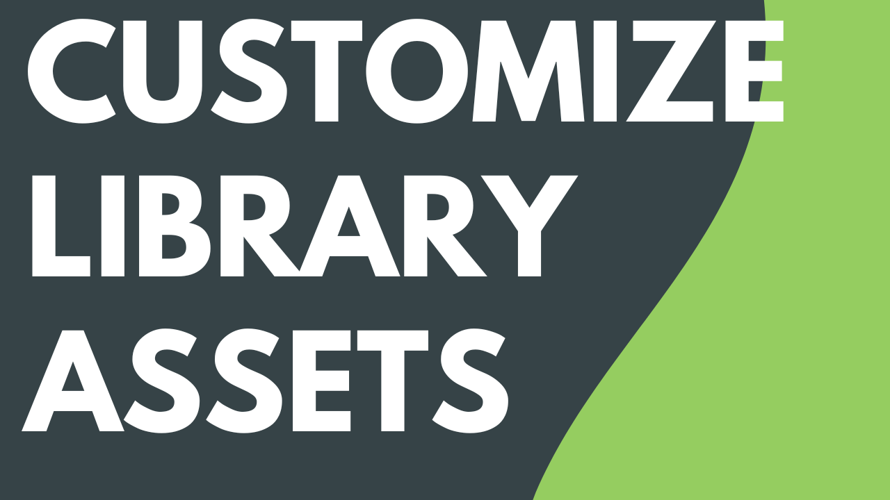 Personalizar activos de la biblioteca