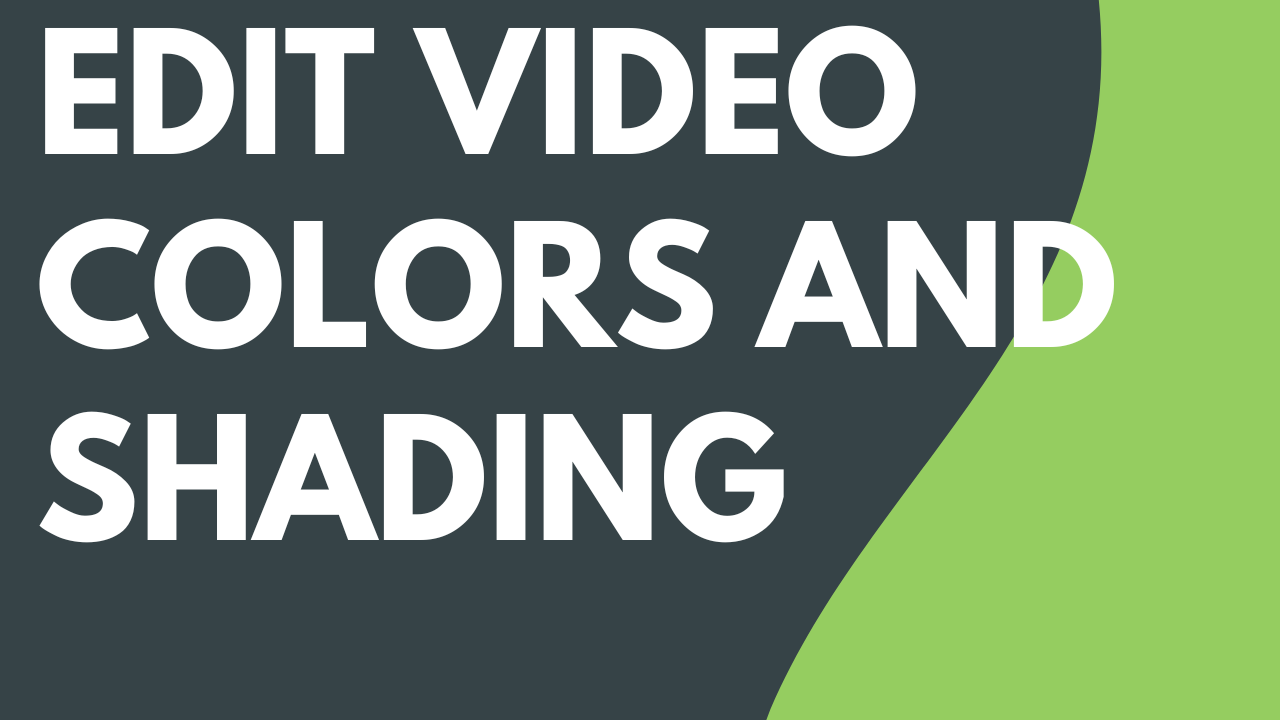 Edit Video Colors and Shading (Filters) thumbnail