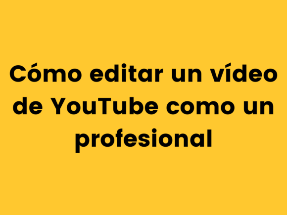 Como editar un video de Youtube